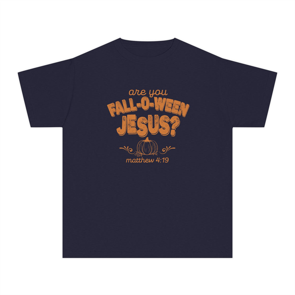 Are You Fall-O-Ween Jesus? Youth Tee, Christian Pumpkin Scripture Matthew 4:19