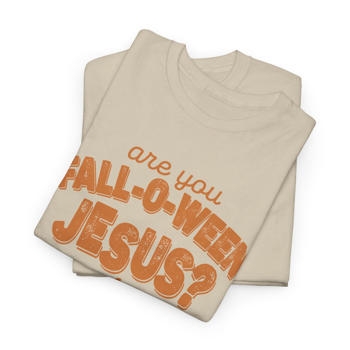 Are You Fall-O-Ween Jesus? T-Shirt | Pumpkin Script, Matthew 4:19, Autumn Faith Tee