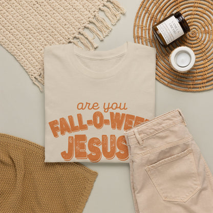 Are You Fall-O-Ween Jesus? T-Shirt | Pumpkin Script, Matthew 4:19, Autumn Faith Tee